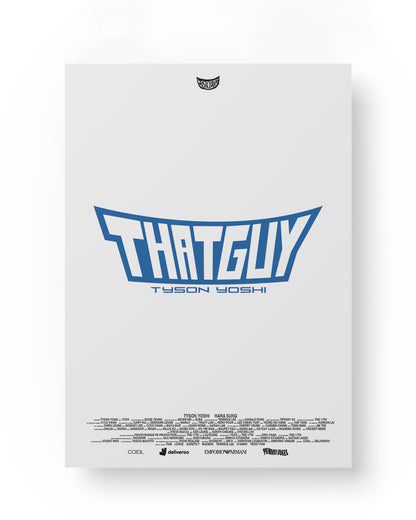 TYSON YOSHI - 《 THAT GUY 》POSTER SET